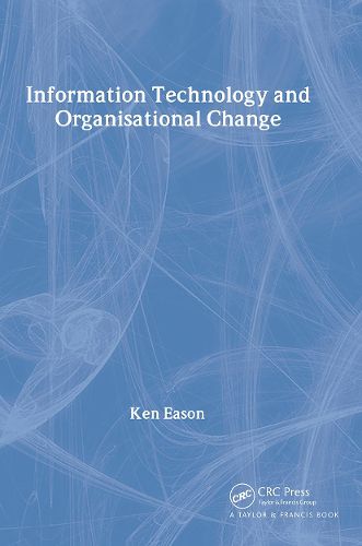 Cover image for Information Technology And Organisational Change