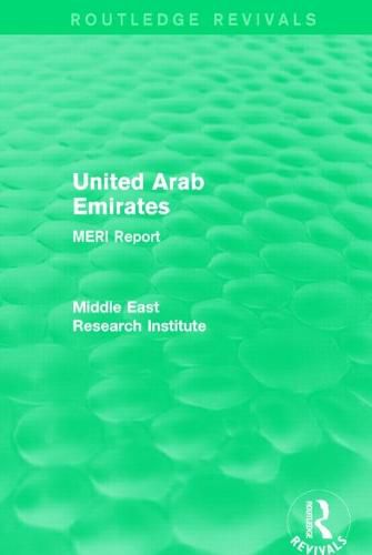Cover image for United Arab Emirates (Routledge Revival): MERI Report
