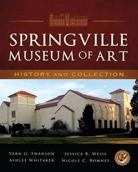 Cover image for Springville Museum of Art: History and Collection