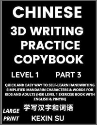 Cover image for Chinese 3D Writing Practice Copybook (Part 3)