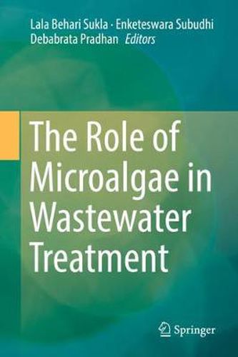 Cover image for The Role of Microalgae in Wastewater Treatment