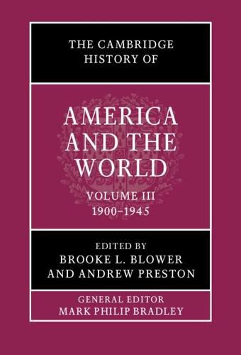 The Cambridge History of America and the World: Volume 3, 1900-1945