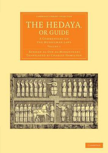 Cover image for The Hedaya, or Guide: A Commentary on the Mussulman Laws