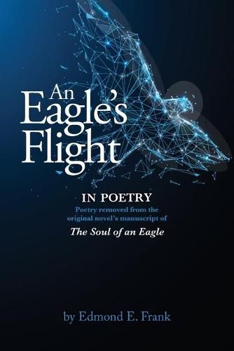 Cover image for An Eagle's Flight In POETRY