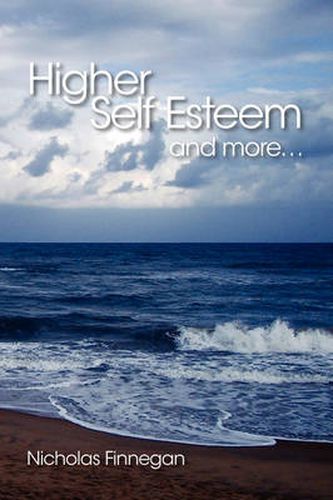 Cover image for Higher Self Esteem and More...