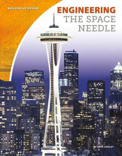 Engineering the Space Needle