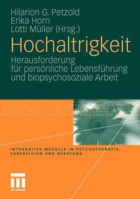 Cover image for Hochaltrigkeit: Herausforderung fur persoenliche Lebensfuhrung und biopsychosoziale Arbeit