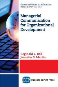 Cover image for Managerial Communication for Organizational Development