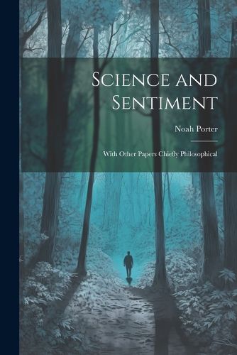 Cover image for Science and Sentiment