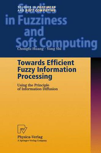 Cover image for Towards Efficient Fuzzy Information Processing: Using the Principle of Information Diffusion