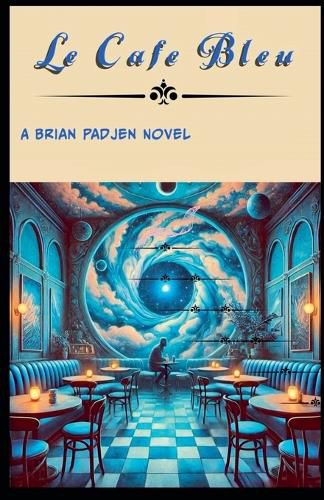 Cover image for Le Cafe' Bleu