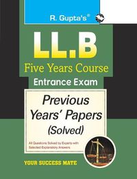 Cover image for LL.B-Five Years Course Entrance Exam Previous Years' Papers [Solved]