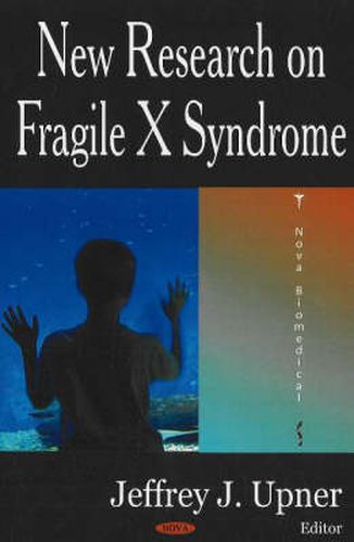 Cover image for New Research on Fragile X Syndrome