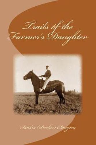 Cover image for Trails of the Farmer's Daughter