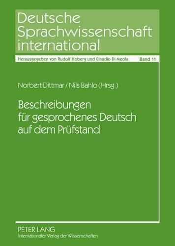 Cover image for Beschreibungen Fuer Gesprochenes Deutsch Auf Dem Pruefstand: Analysen Und Perspektiven