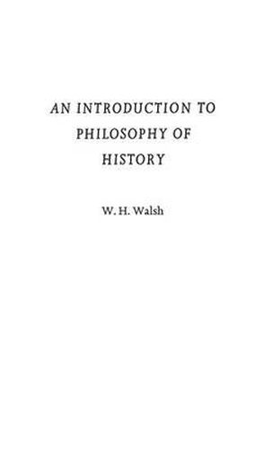 Cover image for An Introduction to Philosophy of History