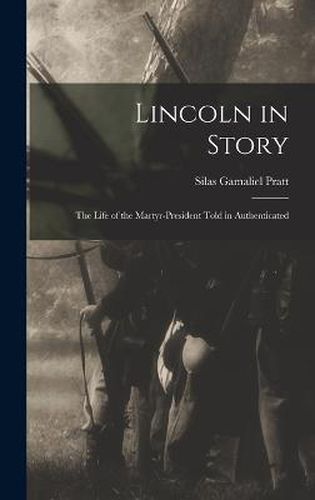 Cover image for Lincoln in Story