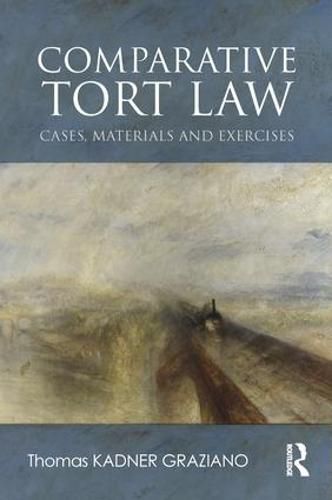 Cover image for Comparative Tort Law: Cases, Materials, and Exercises