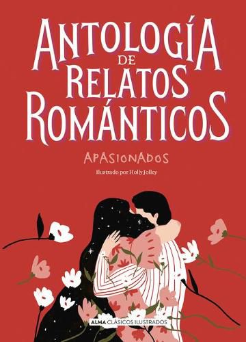 Cover image for Antologia de relatos romanticos apasionados