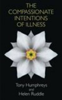 Cover image for The Compassionate Intentions of Illness