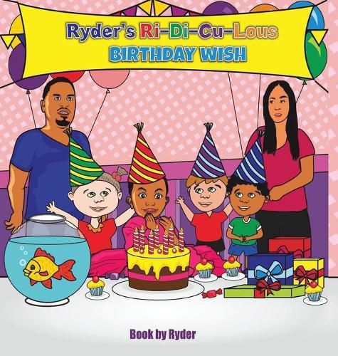 Cover image for Ryder's Ri-Di-Cu-Lous Birthday Wish