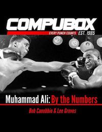 Cover image for Muhammad Ali: By the Numbers