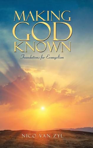 Cover image for Making God Known: Foundations for Evangelism