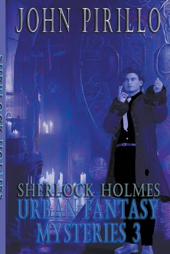 Cover image for Sherlock Holmes, Urban Fantasy Mysteries 3