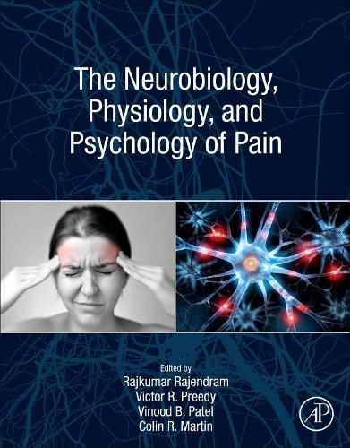 Cover image for The Neurobiology, Physiology, and Psychology of Pain