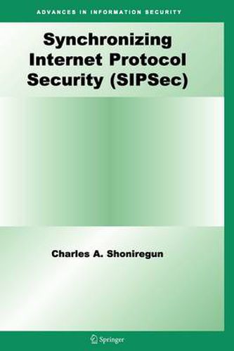 Synchronizing Internet Protocol Security (SIPSec)