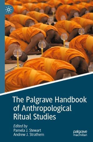 Cover image for The Palgrave Handbook of Anthropological Ritual Studies