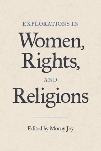 Cover image for Explorations in Women, Rights, and Religions