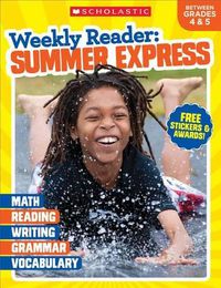 Cover image for Weekly Reader: Summer Express (Between Grades 4 & 5) Workbook