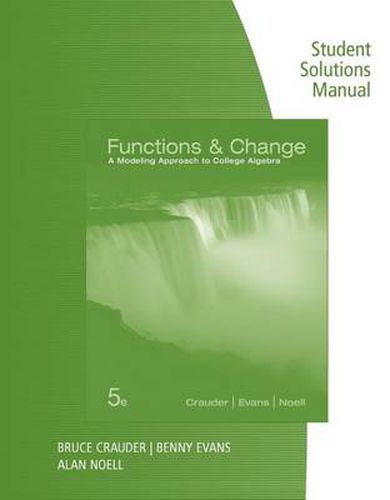 Functions and Change: A Modeling Approach to College Algebra