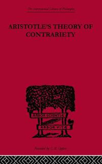 Cover image for Aristotle's Theory of Contrariety