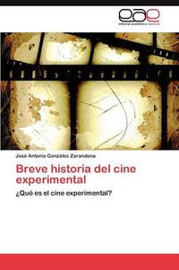 Cover image for Breve Historia del Cine Experimental