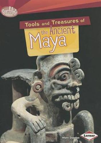 Cover image for Tools and Treasures of the Ancient Maya