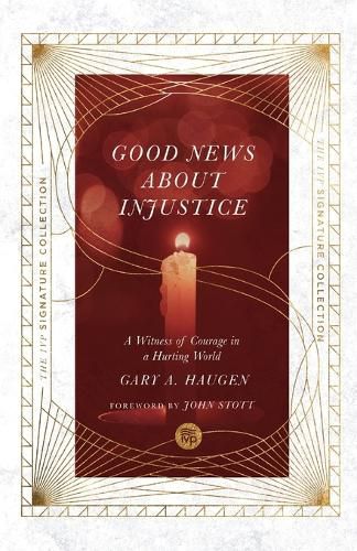 Cover image for Good News About Injustice - A Witness of Courage in a Hurting World