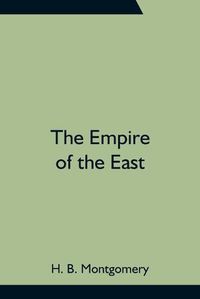 Cover image for The Empire of the East