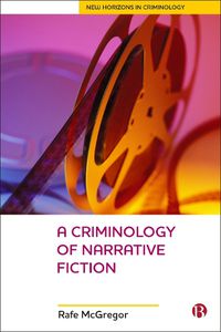 Cover image for A Criminology Of Narrative Fiction