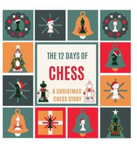 Cover image for The 12 Days of Chess