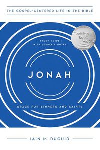 Cover image for Jonah: Grace for Sinners and Saints, Study Guide with Leader's Notes