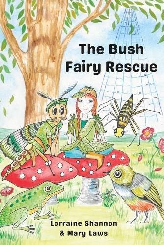 Cover image for The Bush Fairy Rescue