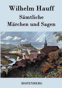 Cover image for Samtliche Marchen und Sagen