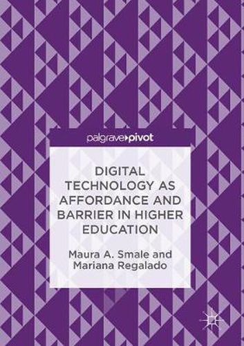 Cover image for Digital Technology as Affordance and Barrier in Higher Education