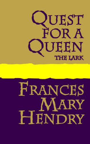 Cover image for Quest for a Queen: the Lark