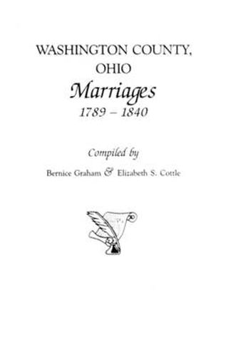 Cover image for Washington County, Ohio Marriages, 1789-1840