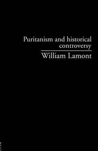 Cover image for Puritanism And Historical Controversy