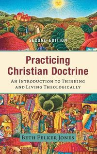 Cover image for Practicing Christian Doctrine