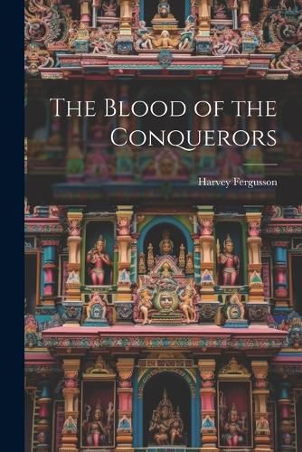 Cover image for The Blood of the Conquerors